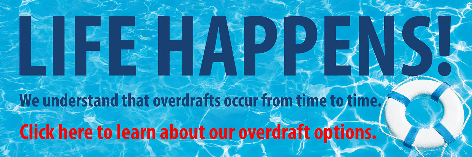 Click to learn about overdraft options!