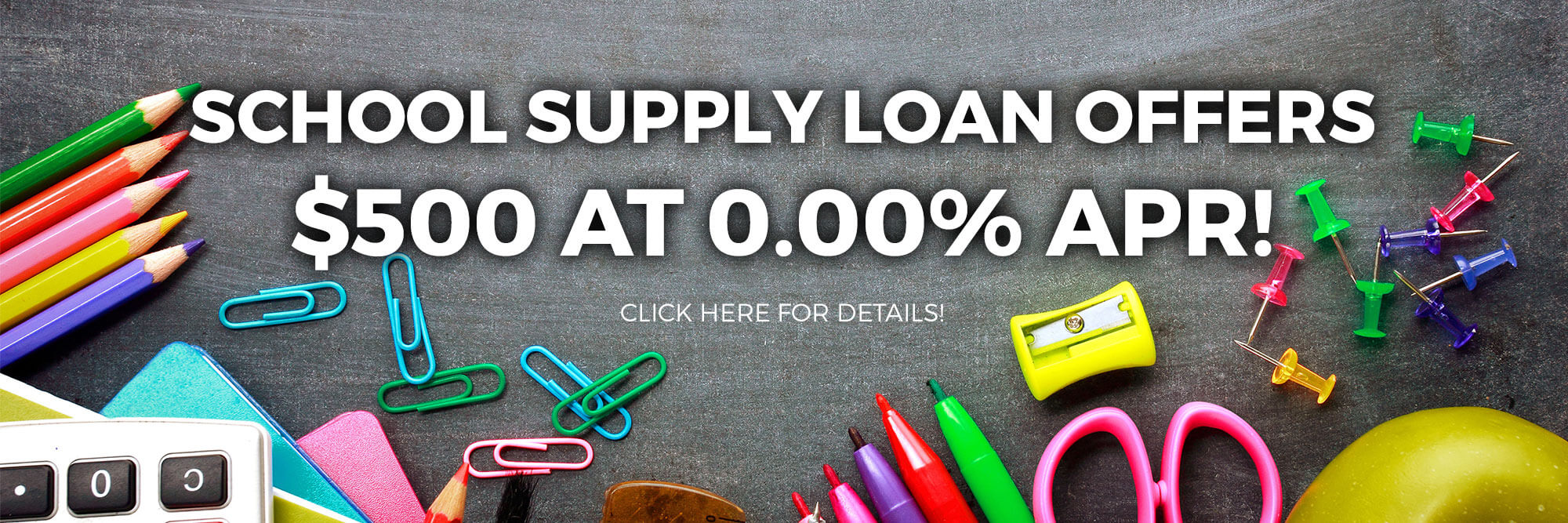 School Supply Loan Offers $500 at 0% APR!